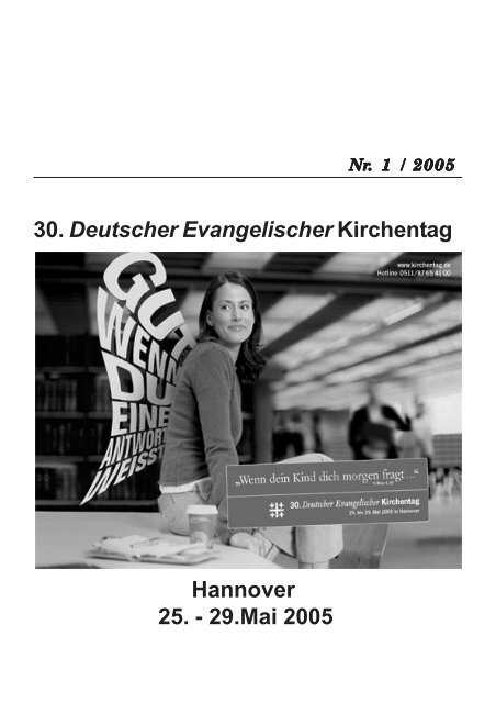 30. Deutscher Evangelischer Kirchentag Hannover 25. - 29.Mai 2005