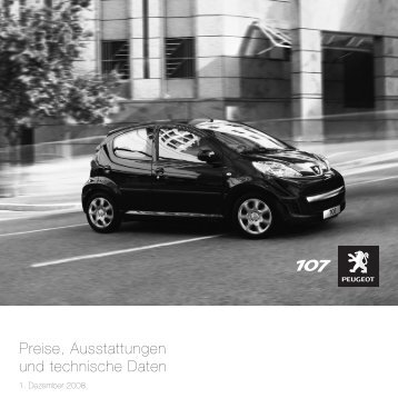 Preise, Ausstattungen und technische Daten - PEUGEOT Presse