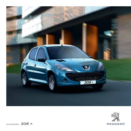 ACCESSOIRES 206 + - Peugeot
