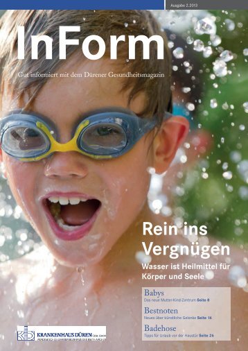 Inform - Gut informiert mit dem Dürener Gesundheitsmagazin, Ausgabe 2 2013