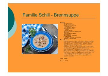 Familie Schill - Brennsuppe