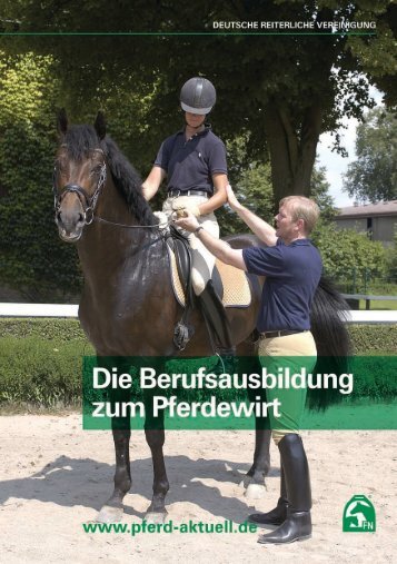 Die Berufsausbildung zum Pferdewirt/Pferdewirtin - FN Verlag
