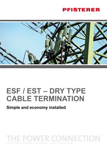 ESF / EST â Dry TypE cablE TErminaTion - Pfisterer