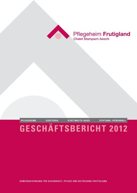 JAHRESBERICHT 2003 - Pflegeheim Frutigland