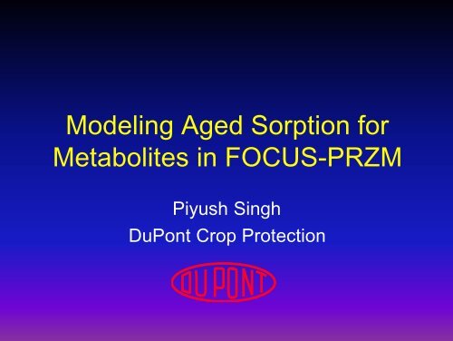Modelling aged sorption for metabolites in FOCUS-PRZM - pfmodels