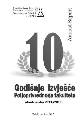 GodiÅ¡nje izvjeÅ¡Äe Poljoprivrednog fakulteta 2011/2012