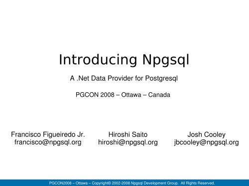 Introducing Npgsql (application/pdf - 1.3 MB) - PGCon