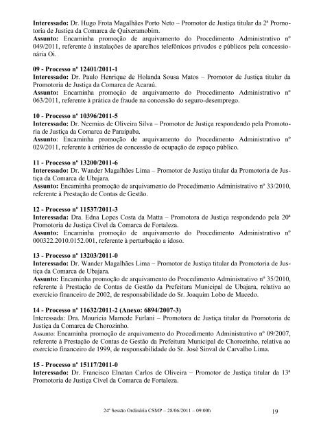 28 de junho de 2011 â 09:0 - MinistÃ©rio PÃºblico do Estado do CearÃ¡