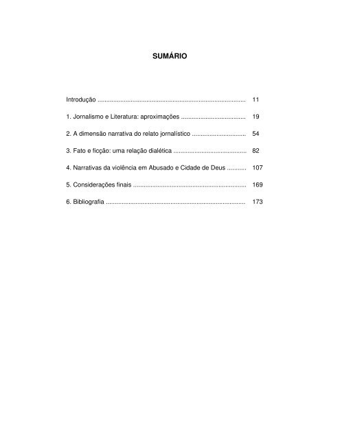 Literatura e Jornalismo: Fato e ficÃ§Ã£o em Abusado e Cidade de Deus