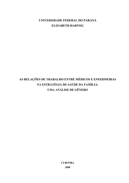 as relaÃ§Ãµes de trabalho entre mÃ©dicos e enfermeiras na estratÃ©gia ...