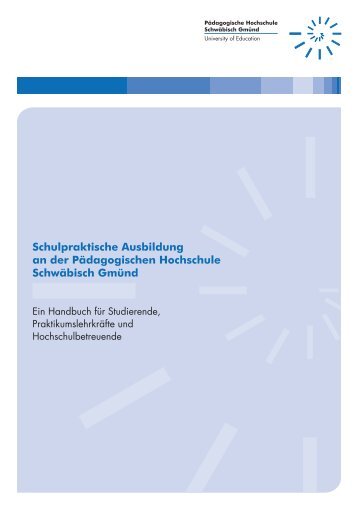 Handbuch Schulpraktische Ausbildung an der PH Schwäb. Gmünd