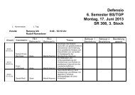 Defensio 6. Semester BS/TGP Montag, 17. Juni 2013 SR 308, 3. Stock