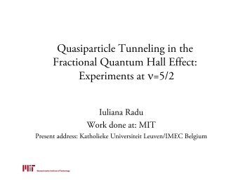 Quasiparticle Tunneling in the Fractional Quantum Hall Effect ...