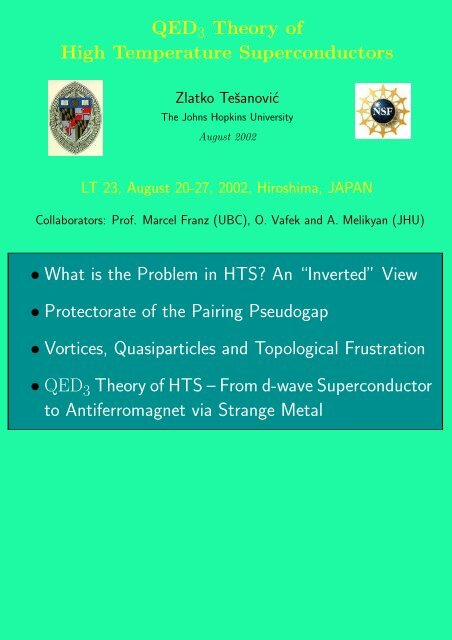 QED3 Theory of High Temperature Superconductors â¢ What is the ...