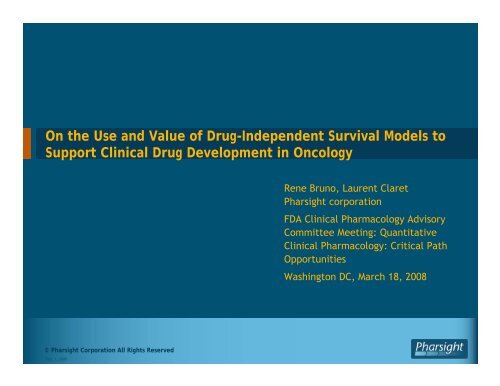 On the Use and Value of Drug-Independent Survival Models to ...