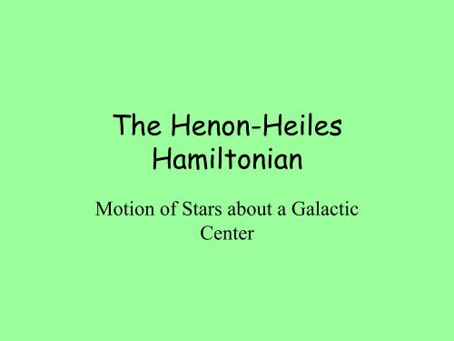 The Henon-Heiles Hamiltonian