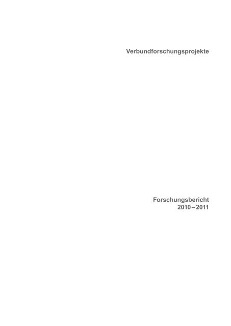 Forschungsbericht 2010 â 2011 Verbundforschungsprojekte