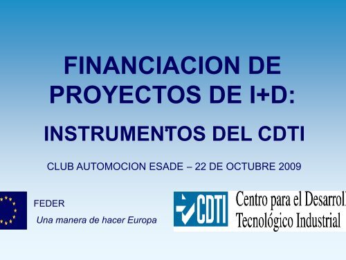 FINANCIACION DE FINANCIACION DE PROYECTOS DE I+D: - Esade