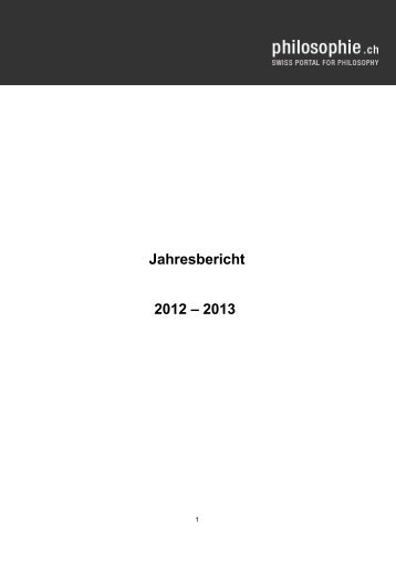 Jahresbericht 2012 – 2013 - Philosophie.ch