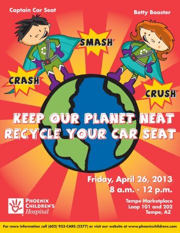 Earth Day Recycle carseat flyer - Phoenix Children's Hospital