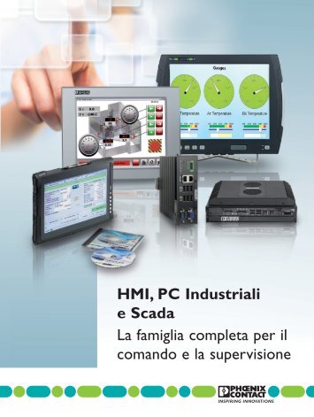 HMI, PC Industriali e Scada La famiglia completa ... - Phoenix Contact
