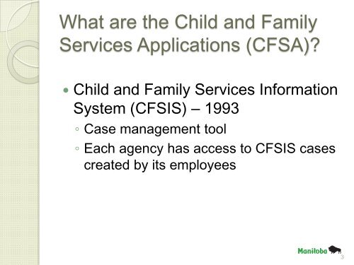 Child and Family Services Applications - Phoenix Sinclair Inquiry