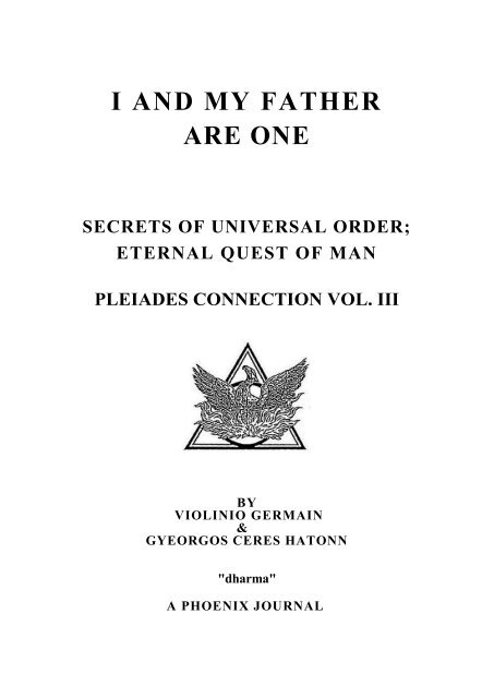 I And My Father Are One Secrets Of Universal Order