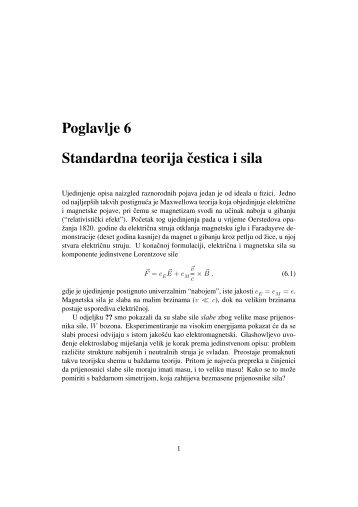 Poglavlje 6 Standardna teorija Ëcestica i sila - phy