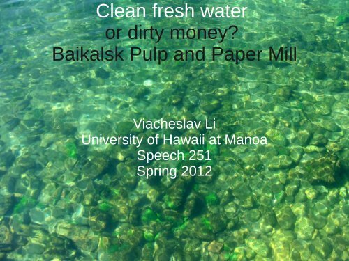 Baikalsk Pulp and Paper Mill - University of Hawaii