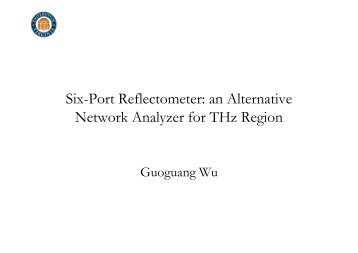 Six-Port Reflectometer: an Alternative Network Analyzer for THz ...