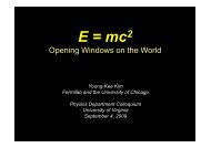E = mc^2, High energy and intensity opens windows on the world