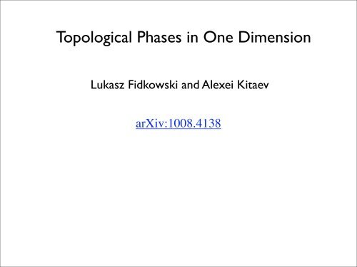 Topological Phases in One Dimension