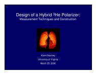 Design of a Hybrid 3He Polarizer: - University of Virginia