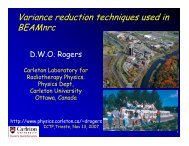 Variance reduction techniques used in BEAMnrc - Carleton University