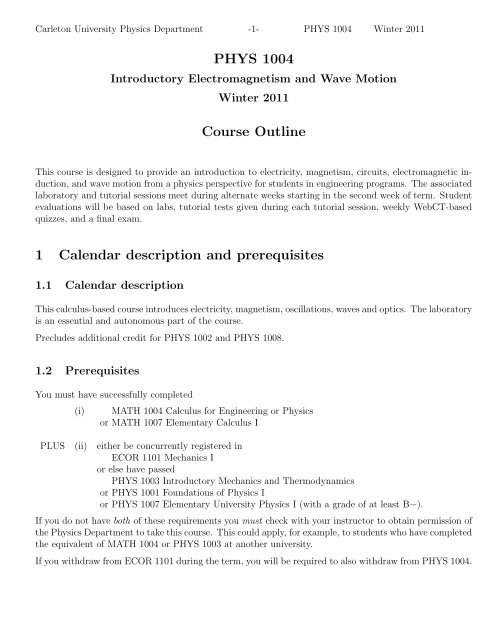 PHYS 1004 Course Outline 1 Calendar description and prerequisites