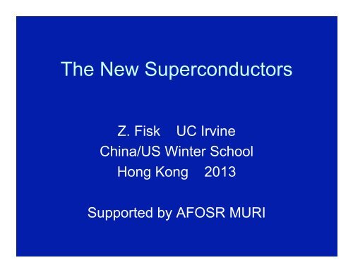 The New Superconductors Hong Kong - Department of Physics, HKU