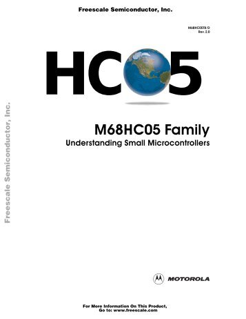 M68HC05 Family â Understanding Small Microcontrollers - Freescale