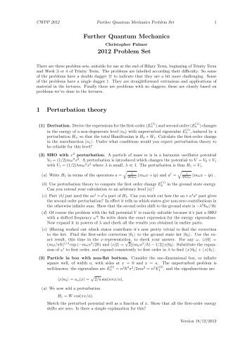 Further Quantum Mechanics 2012 Problem Set 1 Perturbation theory