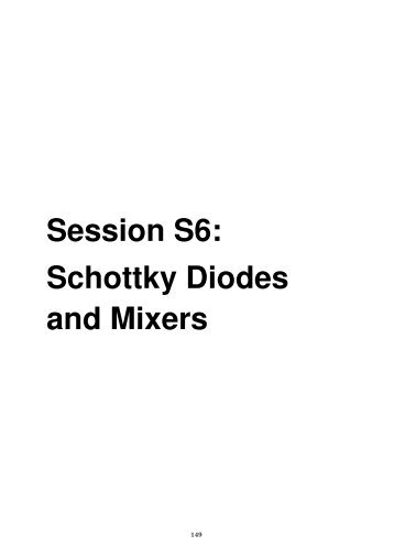 Session S6: Schottky Diodes and Mixers - Department of Physics