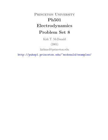 Ph501 Electrodynamics Problem Set 8 - Princeton University