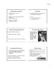 Momentum & Impulse Example Impulse Changes Momentum ...