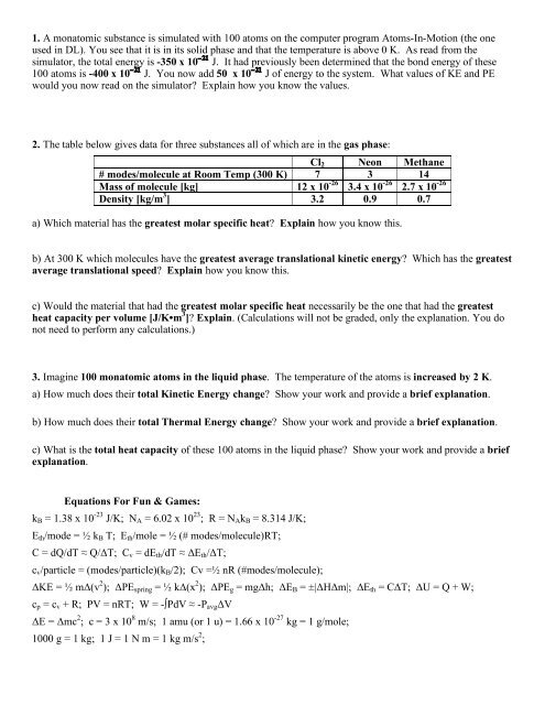 1 A Monatomic Substance Is Simulated With 100 Atoms On The
