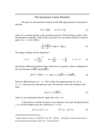 The Symmetric Linear Potential [ ]