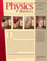 111078 physics matters.indd - Department of Physics and ...