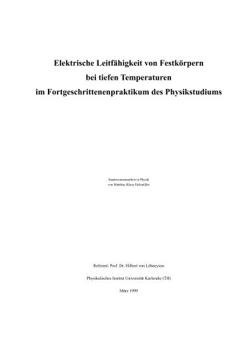 Elektrische LeitfÃ¤higkeit von FestkÃ¶rpern bei tiefen Temperaturen im ...