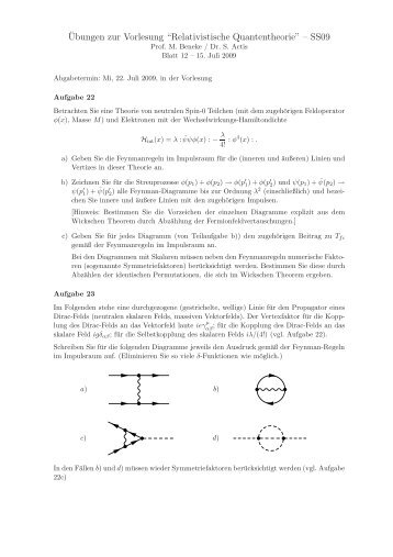 ¨Ubungen zur Vorlesung “Relativistische Quantentheorie” – SS09