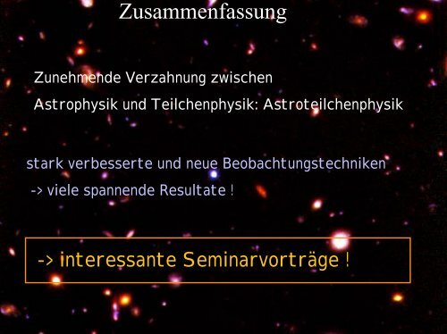 Astrophysik Astroteilchenphysik Kosmologie - Physikzentrum der ...