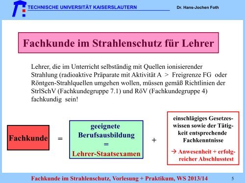 Fachkunde im STRAHLENSCHUTZ - Fachbereich Physik der ...