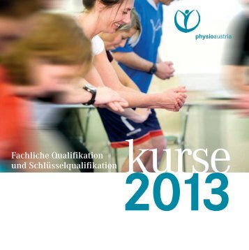 Kursprogramm 2013 - Physio Austria
