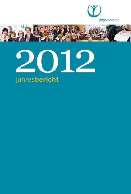 Jahresbericht 2012 - Physio Austria